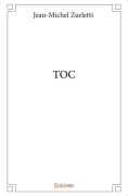 Cover-Bild zum Titel 'Toc' von 'Jean-Michel Zurletti'