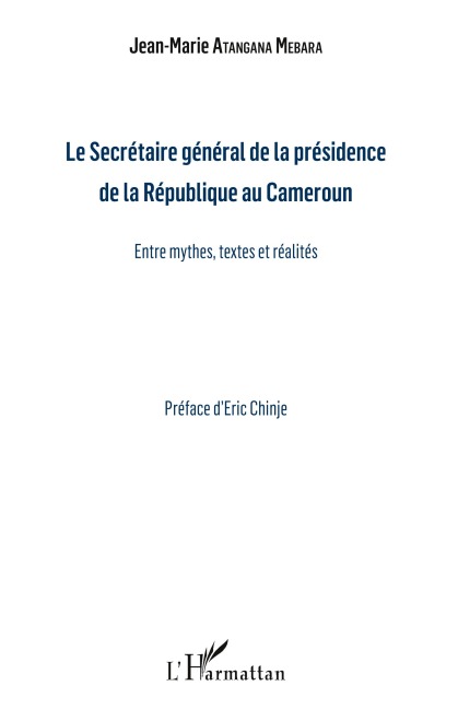 Le Secrétaire général de la présidence de la République du Cameroun - J-M. Atangana Mebara