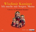 Cover-Bild zum Titel 'Ich mache mir Sorgen, Mama' von 'Wladimir Kaminer'