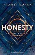 Honesty. Was die Freiheit fordert - Franzi Kopka