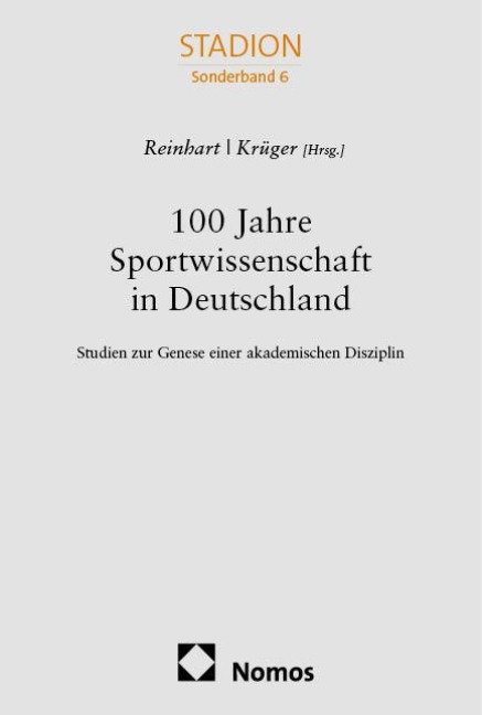 100 Jahre Sportwissenschaft in Deutschland - 