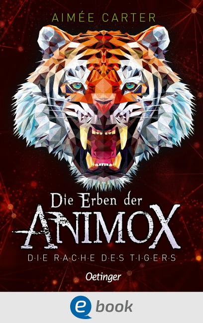 Die Erben der Animox 5. Die Rache des Tigers - Aimée Carter