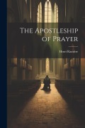 The Apostleship of Prayer - Henri Ramière