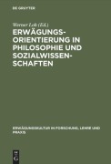Cover-Bild zum Titel 'Erwägungsorientierung in Philosophie und Sozialwissenschaften' von ''