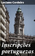 Inscripções portuguezas - Luciano Cordeiro
