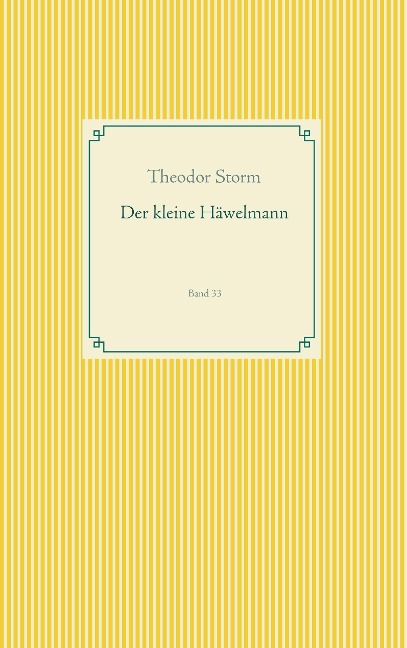 Der kleine Häwelmann - Hans Theodor Woldsen Storm