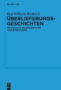 Cover-Bild zum Titel 'Überlieferungsgeschichten' von 'Rolf Wilhelm Brednich'