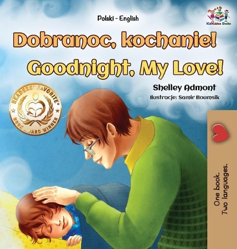 Goodnight, My Love! (Polish English Bilingual Book for Kids) - Shelley Admont, Kidkiddos Books