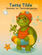 Cover-Bild zum Titel 'Tante Tilda' von 'Fritzi Fine'