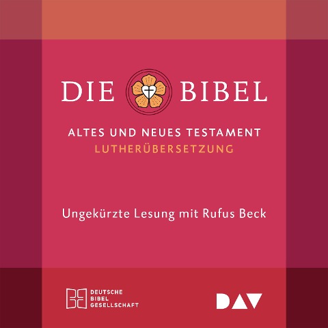 Die Bibel. Gelesen von Rufus Beck - Martin Luther