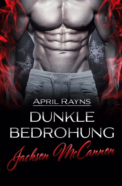 Jackson McCannon - Dunkle Bedrohung - April Rayns