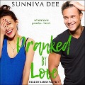 Pranked by Love Lib/E - Sunniva Dee