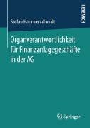 Cover-Bild zum Titel 'Organverantwortlichkeit für Finanzanlagegeschäfte in der AG' von 'Stefan Hammerschmidt'