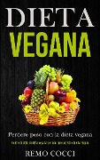 Dieta Vegana - Remo Cocci, Tbd