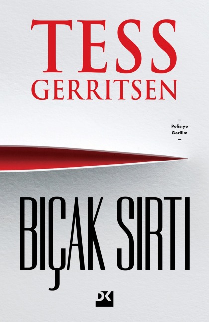 Biçak Sirti - Tess Gerritsen