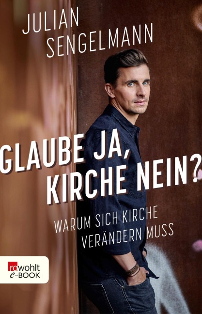 Glaube ja, Kirche nein? - Julian Sengelmann