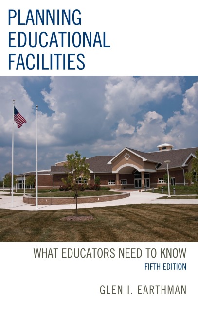 Planning Educational Facilities - Glen I. Earthman