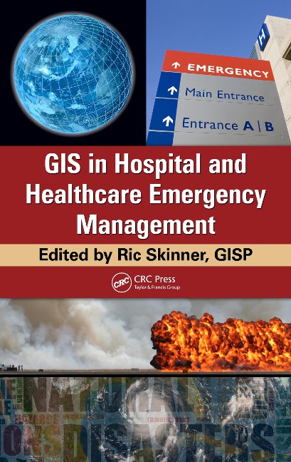 GIS in Hospital and Healthcare Emergency Management - Gisp Ric Skinner