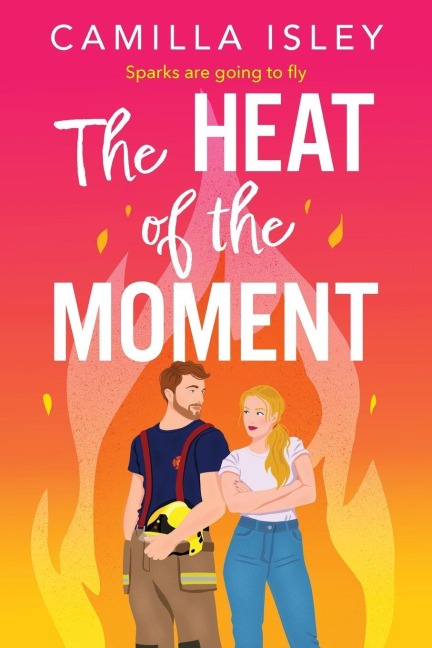 The Heat of the Moment - Camilla Isley