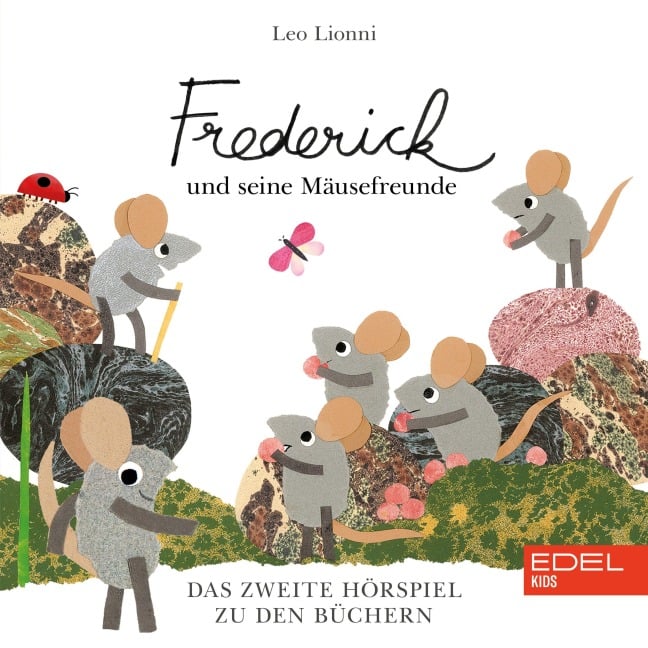 Frederick Und Seine Mäusefreunde (Das zweite Hörspiel zu den Büchern von Leo Lionni) - Stefan Brönneke
