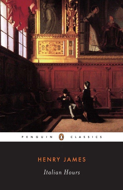 Italian Hours - Henry James