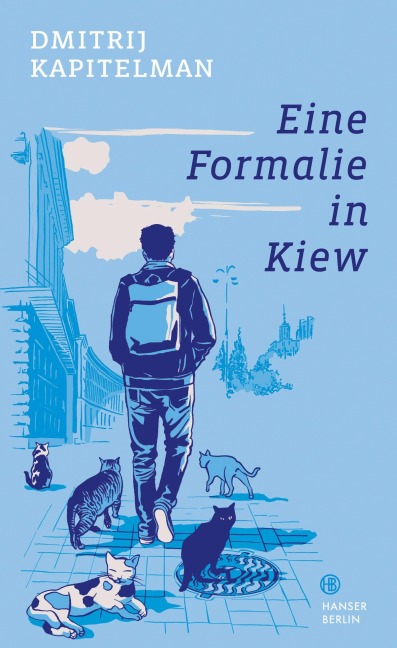 Eine Formalie in Kiew - Dmitrij Kapitelman
