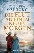 Cover-Bild zum Titel 'Die Flut an einem neuen Morgen' von 'Philippa Gregory'
