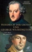Cover-Bild zum Titel 'Friedrich der Große und George Washington' von 'Jürgen Overhoff'