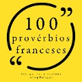 100 provérbios franceses - Anonymous