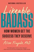 Cover-Bild zum Titel 'Likeable Badass' von 'Alison Fragale'