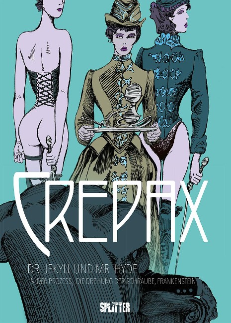 Crepax: Dr. Jekyll und Mr. Hyde - Guido Crepax