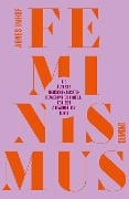 Cover-Bild zum Titel 'Feminismus - Die älteste Menschenrechtsbewegung der Welt' von 'Agnes Imhof'