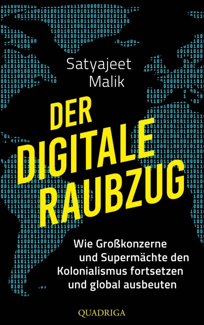 Der digitale Raubzug - Satyajeet Malik