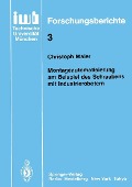 Cover-Bild zum Titel 'Montageautomatisierung am Beispiel des Schraubens mit Industrierobotern' von 'Christoph Maier'