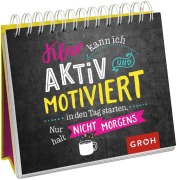 Cover-Bild zum Titel 'Klar kann ich aktiv und motiviert in den Tag starten. Nur halt nicht morgens.' von ''