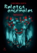 Cover-Bild zum Titel 'Relatos Anormales' von 'Constanza García'