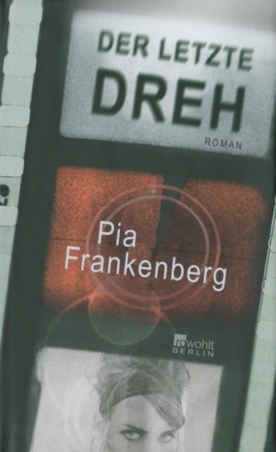 Der letzte Dreh - Pia Frankenberg