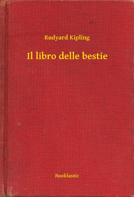 Il libro delle bestie - Rudyard Kipling