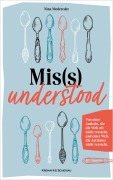 Cover-Bild zum Titel 'Mis(s)understood' von 'Nina Niedereder'