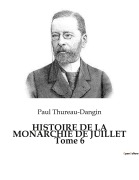 Cover-Bild zum Titel 'HISTOIRE DE LA MONARCHIE DE JUILLET Tome 6' von 'Paul Thureau-Dangin'