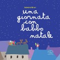 Cover-Bild zum Titel 'Una giornata con Babbo Natale' von 'Soledad Bravi'