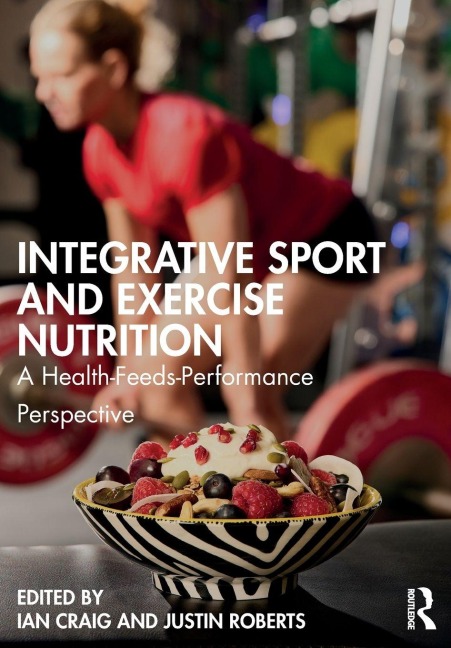 Integrative Sport and Exercise Nutrition - 