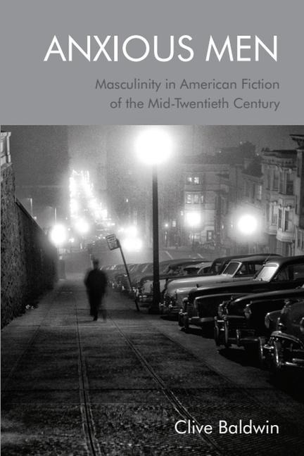 Anxious Men - Clive Baldwin