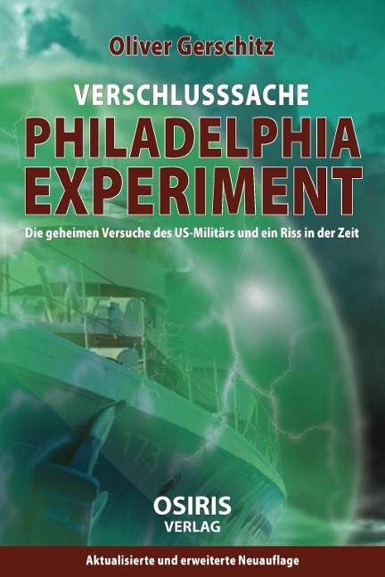 Verschlusssache Philadelphia-Experiment - Oliver Gerschitz