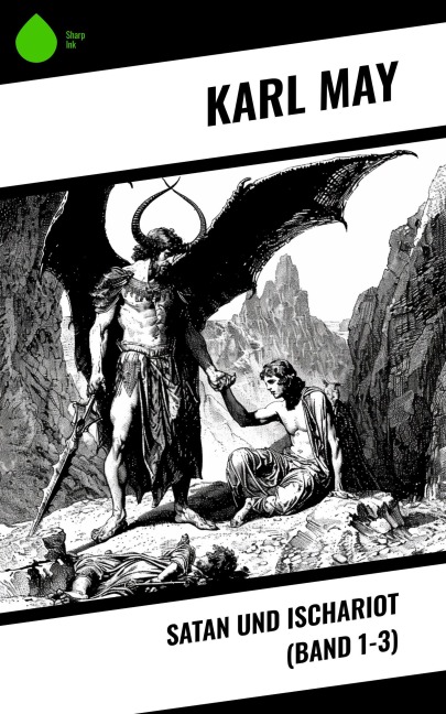Satan und Ischariot (Band 1-3) - Karl May