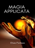 Cover-Bild zum Titel 'Magia applicata' von 'Dion Fortune'