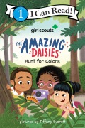 Cover-Bild zum Titel 'Girl Scouts: The Amazing Daisies Hunt for Colors' von 'Girl Scouts'