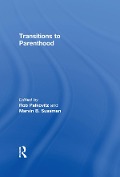 Cover-Bild zum Titel 'Transitions to Parenthood' von 'Robin J Palkovitz, Marvin B Sussman'