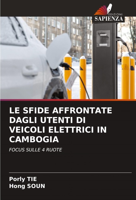 LE SFIDE AFFRONTATE DAGLI UTENTI DI VEICOLI ELETTRICI IN CAMBOGIA - Porly Tie, Hong Soun