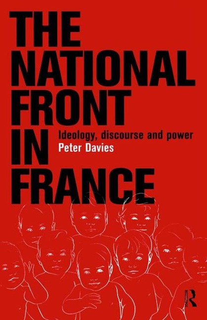 The National Front in France - Peter Davies